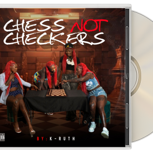 K-Ruth – Chess Not Checkers (CD)